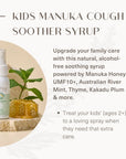 Kids Manuka Soother Cough Syrup (~)